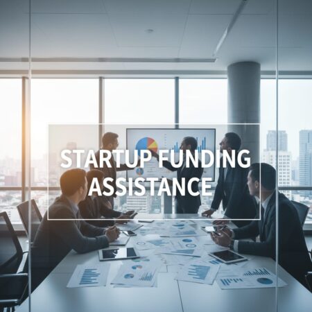 Startup Funding Assistance