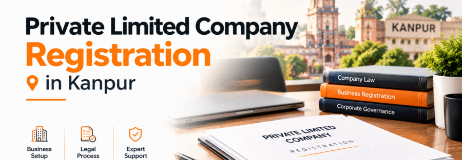 Private Limited Company Registration in Kanpur